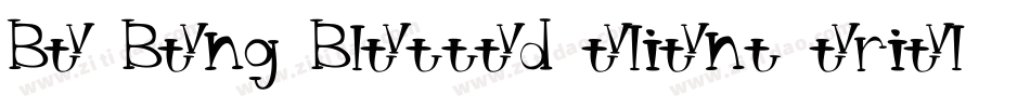 BT Bong Blasted Aliens Trial  TRIAL VERSION字体转换